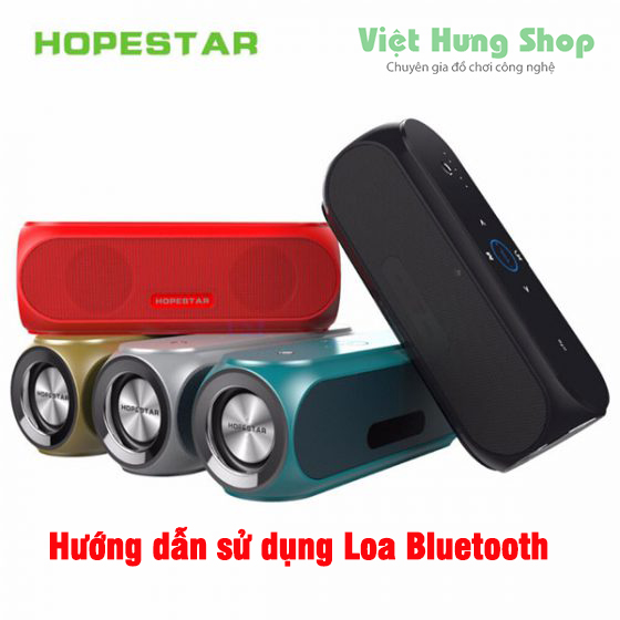 Hướng dẫn sử dụng loa Bluetooth