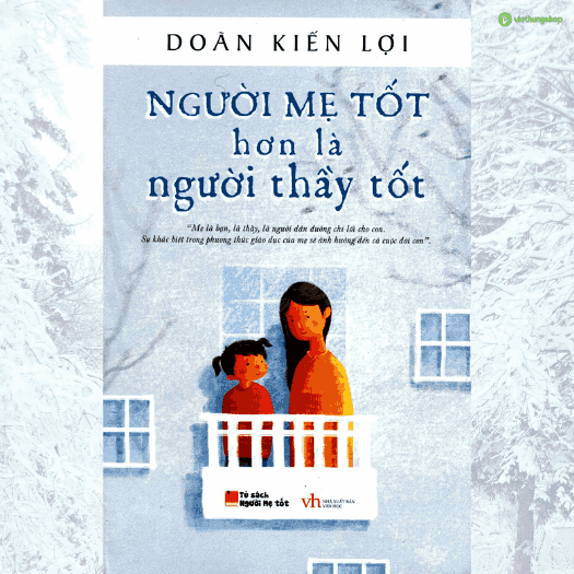 người mẹ tốt hơn người thầy