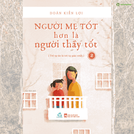 sách người mẹ tốt hơn người thầy