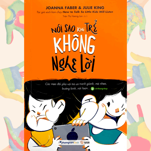 nói sao khi trẻ không nghe lời