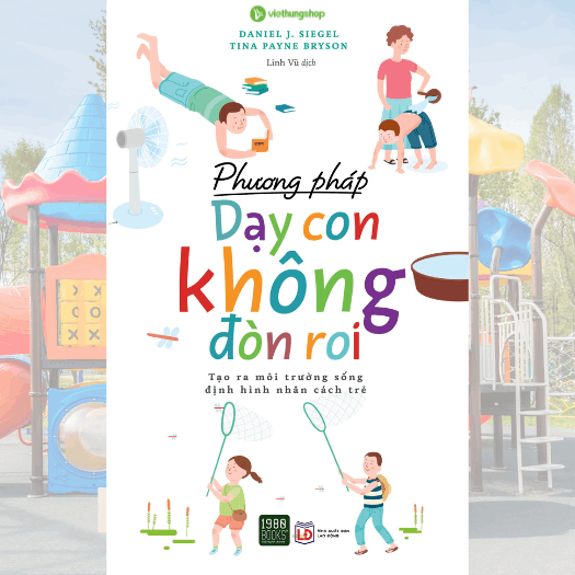 phương pháp dạy con không đòn roi